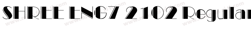 SHREE ENG7 2102 Regular字体转换